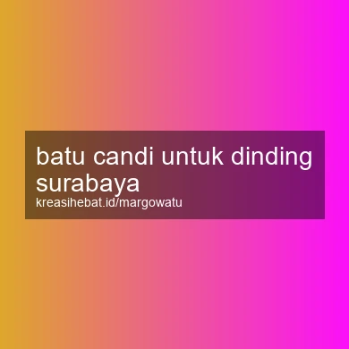 Batu Candi Untuk Dinding Surabaya