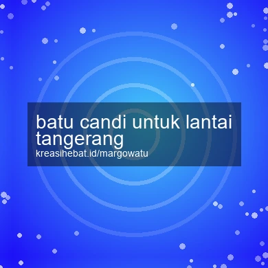 Batu Candi Untuk Lantai Tangerang