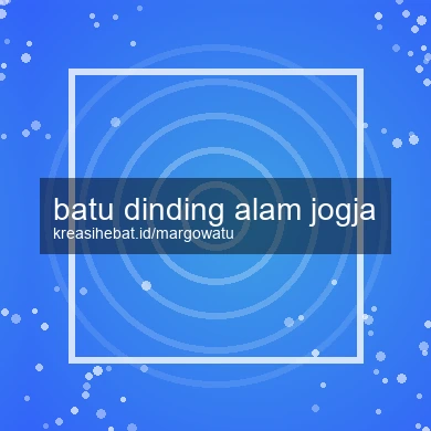 Batu Dinding Alam Jogja
