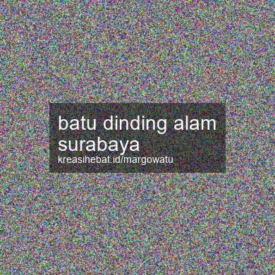 Batu Dinding Alam Surabaya