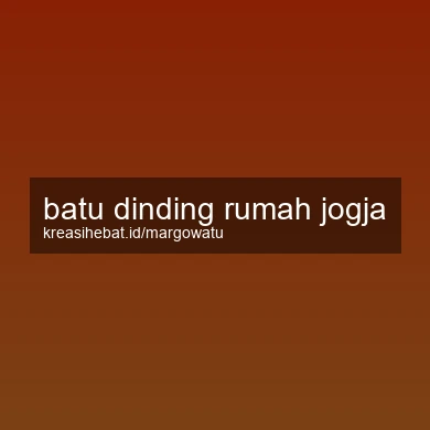 Batu Dinding Rumah Jogja