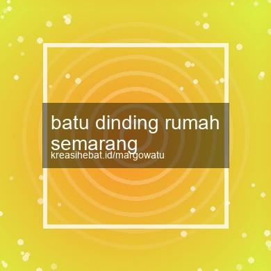 Batu Dinding Rumah Semarang