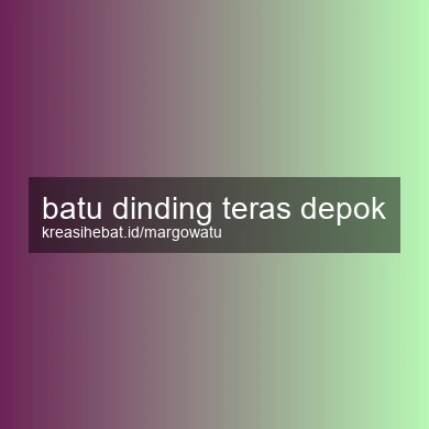 Batu Dinding Teras Depok