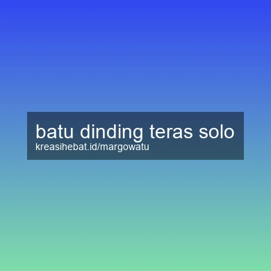 Batu Dinding Teras Solo