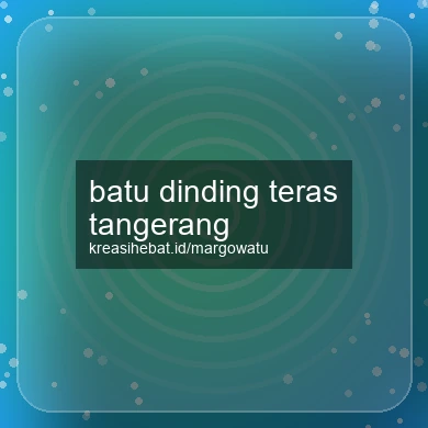 Batu Dinding Teras Tangerang