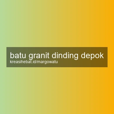 Batu Granit Dinding Depok