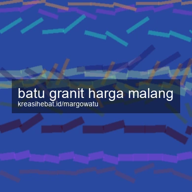 Batu Granit Harga Malang