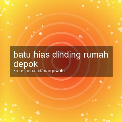Batu Hias Dinding Rumah Depok