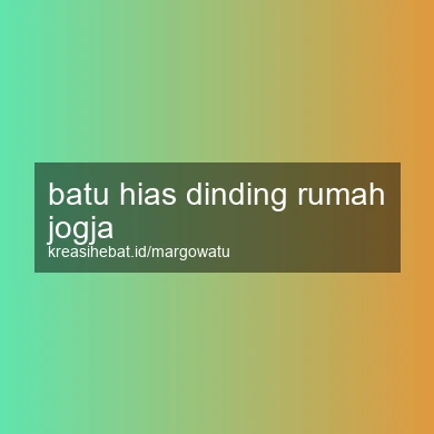 Batu Hias Dinding Rumah Jogja