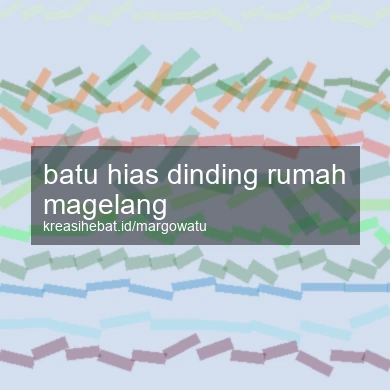 Batu Hias Dinding Rumah Magelang