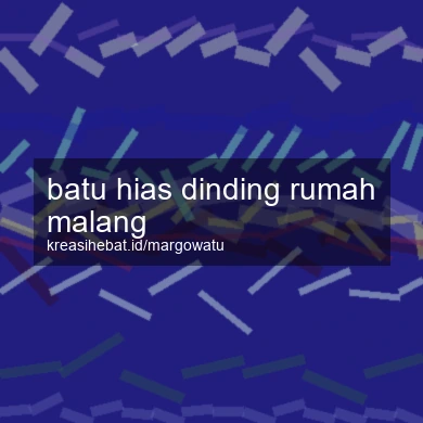 Batu Hias Dinding Rumah Malang
