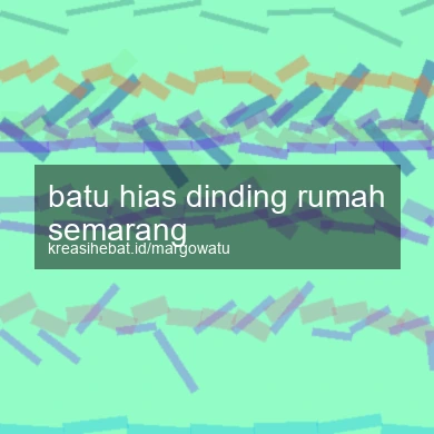 Batu Hias Dinding Rumah Semarang
