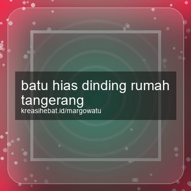 Batu Hias Dinding Rumah Tangerang