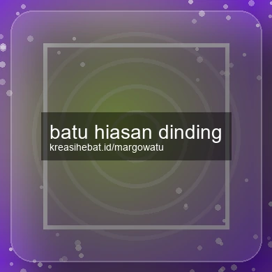 Batu Hiasan Dinding