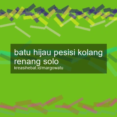 Batu Hijau Pesisi Kolang Renang Solo