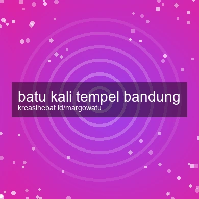 Batu Kali Tempel Bandung