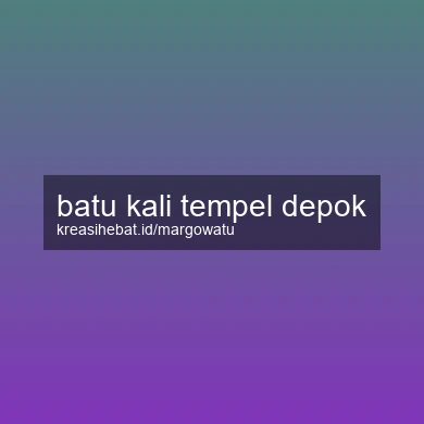 Batu Kali Tempel Depok
