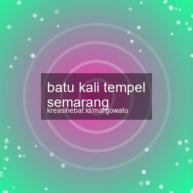 Batu Kali Tempel Semarang