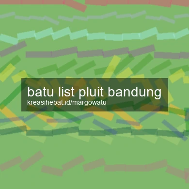 Batu List Pluit Bandung