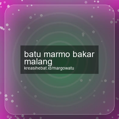 Batu Marmo Bakar Malang