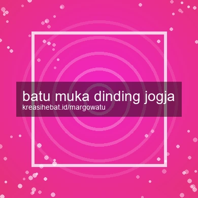 Batu Muka Dinding Jogja