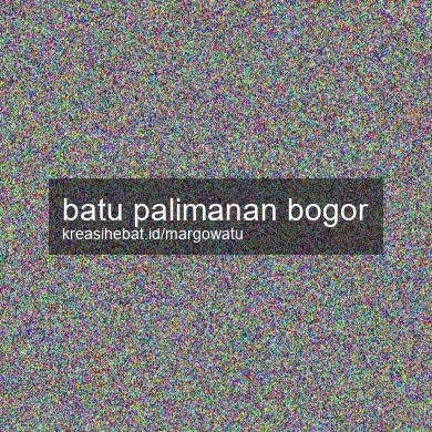 Batu Palimanan Bogor