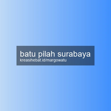Batu Pilah Surabaya
