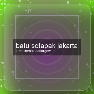 Batu Setapak Jakarta