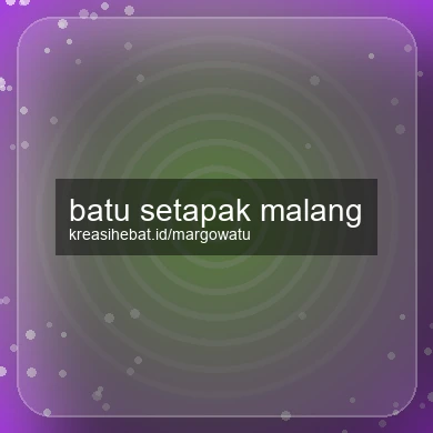 Batu Setapak Malang