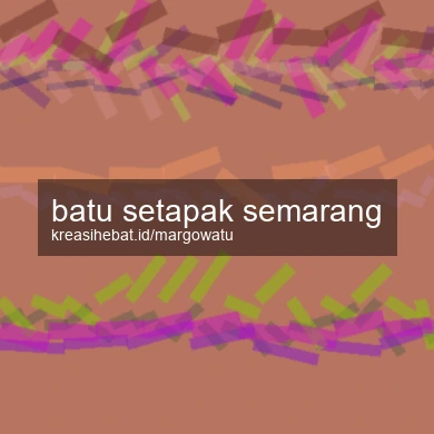 Batu Setapak Semarang