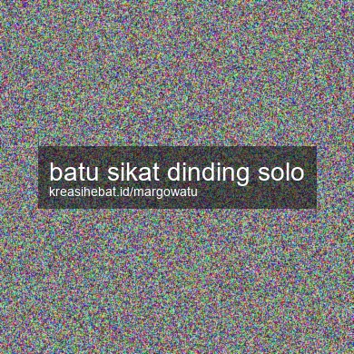 Batu Sikat Dinding Solo