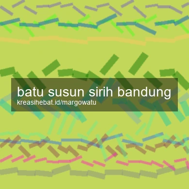 Batu Susun Sirih Bandung