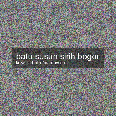Batu Susun Sirih Bogor