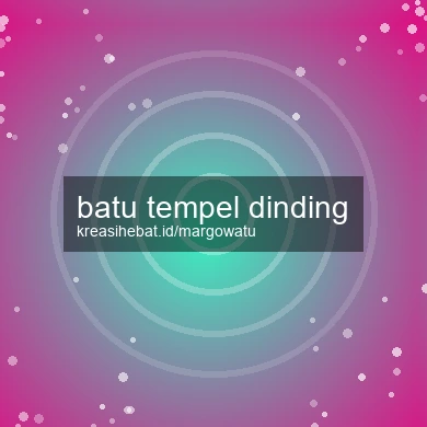 Batu Tempel Dinding
