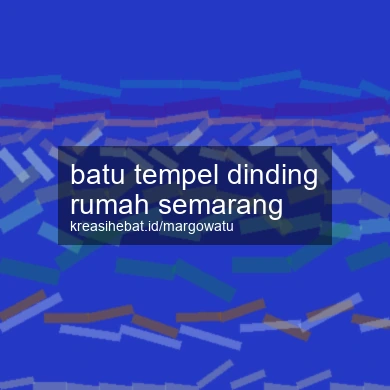Batu Tempel Dinding Rumah Semarang