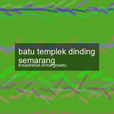 Batu Templek Dinding Semarang