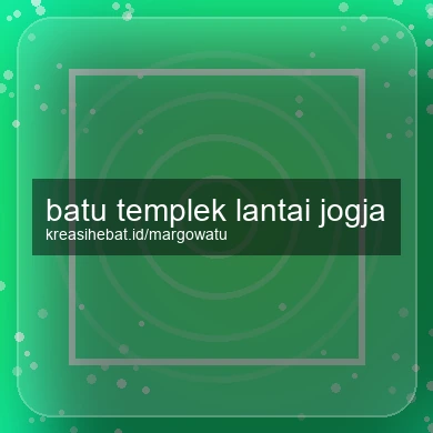 Batu Templek Lantai Jogja