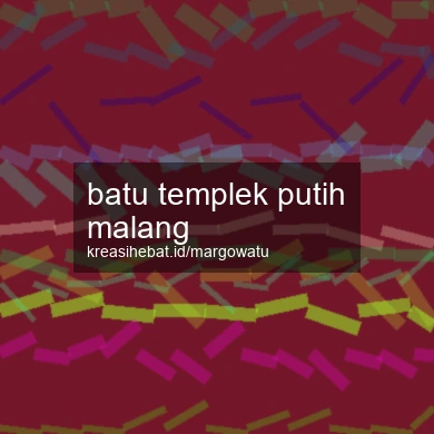 Batu Templek Putih Malang