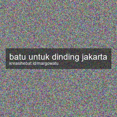 Batu Untuk Dinding Jakarta
