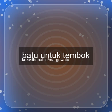Batu Untuk Tembok