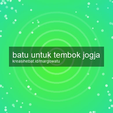 Batu Untuk Tembok Jogja