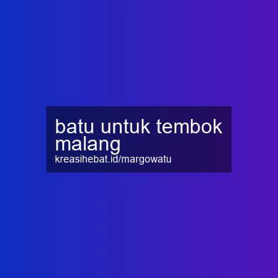 Batu Untuk Tembok Malang