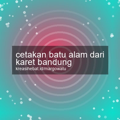 Cetakan Batu Alam Dari Karet Bandung