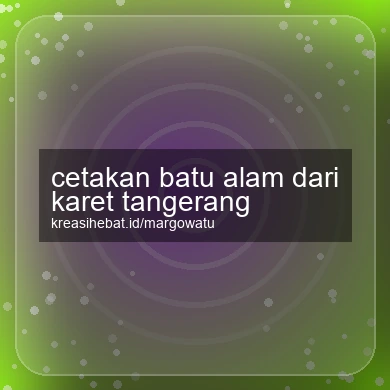 Cetakan Batu Alam Dari Karet Tangerang