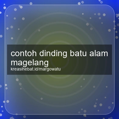 Contoh Dinding Batu Alam Magelang
