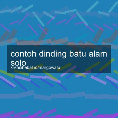 Contoh Dinding Batu Alam Solo