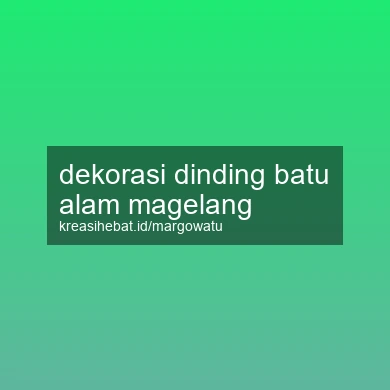 Dekorasi Dinding Batu Alam Magelang
