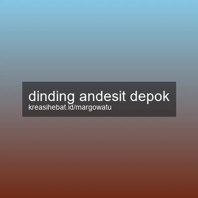 Dinding Andesit Depok