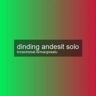 Dinding Andesit Solo
