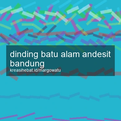 Dinding Batu Alam Andesit Bandung